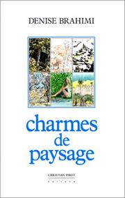 Cover of: Charmes de paysage by Denise Brahimi