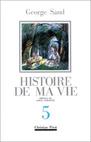 Histoire De Ma Vie (Collection Voyage immobile) by George Sand
