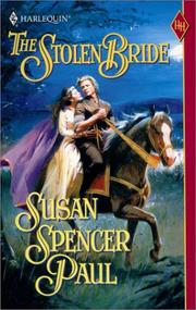 Cover of: The Stolen Bride (Baldwin Brides) by Susan Spencer Paul, Susan Spencer Paul