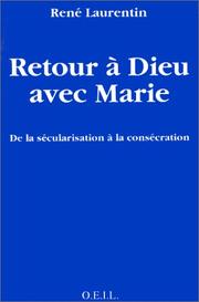Cover of: Retour à Dieu avec Marie by René Laurentin