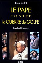 Cover of: Le Pape contre la guerre du Golfe: Jean-Paul II censuré