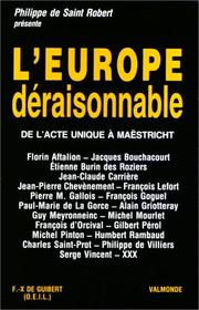 Cover of: L' Europe déraisonnable by Florin Aftalion, Philippe de Saint Robert