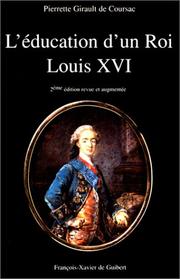 Cover of: L'education d'un roi: Louis XVI