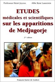 Cover of: Etudes médicales et scientifiques sur les apparitions de Medjugorje by Professeur Joyeux, Abbé Laurentin