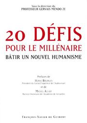Cover of: 20 défis pour le millénaire: bâtir un nouvel humanisme
