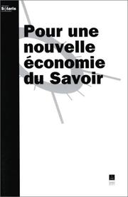 Cover of: Pour une nouvelle économie du savoir