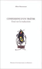 Cover of: Confessions d'un traître: essai sur la traduction