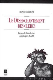 Cover of: Le désenchantement des clercs by François Hourmant, François Hourmant