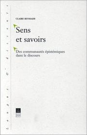 Cover of: Sens et savoirs: des communautés épistémiques dans le discours