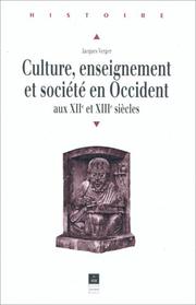Cover of: Culture, enseignement et société en Occident aux XIIe et XIIIe siècles by Jacques Verger