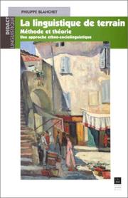 Cover of: La linguistique de terrain : méthode et théorie