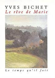 Cover of: Le rêve de Marie: poèmes