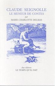 Cover of: Claude Seignolle, le meneur de contes: essai bibliographique