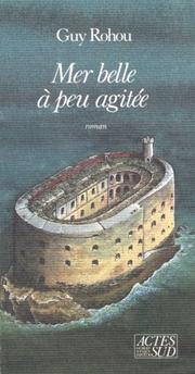 Cover of: Mer belle à peu agitée by Guy Rohou