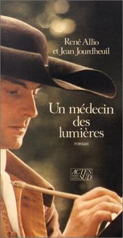 Cover of: Un médecin des lumières: roman