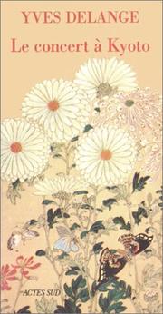 Cover of: Le concert à Kyoto
