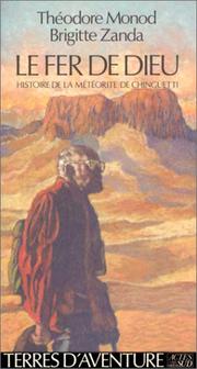 Cover of: Le fer de Dieu: histoire de la météorite de Chinguetti