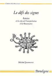 Cover of: Le défi des mots: Rabelais et la crise de l'interprétation à la Renaissance