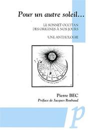 Cover of: Pour un autre soleil-- by [édité par] Pierre Bec ; préface de Jacques Roubaud.