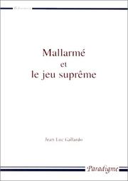 Cover of: Mallarmé et le jeu suprême
