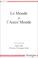 Cover of: Le monde et l'autre monde