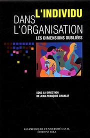 Cover of: L' Individu dans l'organisation by sous la direction de Jean-François Chanlat.