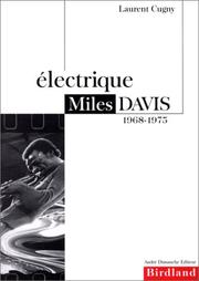 Cover of: Electrique: Miles Davis, 1968-1975