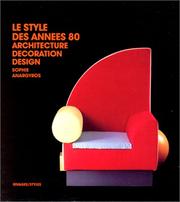 Cover of: Le style des années 80: architecture, décoration, design