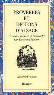 Cover of: Proverbes et dictons d'Alsace: alsacien-français