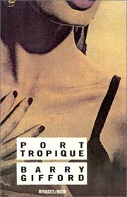 Cover of: Port Tropique by Barry Gifford
