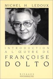 Cover of: Introduction à l'œuvre de Françoise Dolto by Michel H. Ledoux