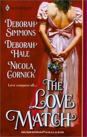 Cover of: The Love Match by DEBORAH SIMMONS, Deborah Hale, Nicola Cornick