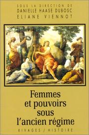 Cover of: Femmes et pouvoirs sous l'Ancien Régime