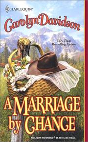 Cover of: A MARRIAGE BY CHANCE (Historical) by Carolyn Davidson