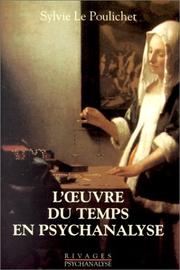 Cover of: L' œuvre du temps en psychanalyse