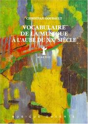 Cover of: Vocabulaire de la musique a l'aube du XXe siecle