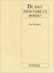 Cover of: De tout pour faire un monde?