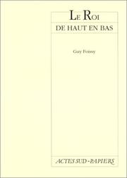 Cover of: Le roi de haut en bas