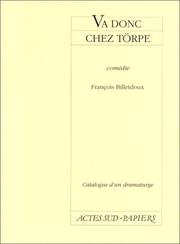 Cover of: Va donc chez Törpe by François Billetdoux