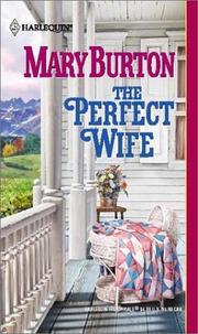 Cover of: The Perfect Wife by Mary Burton