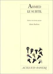 Cover of: Ahmed le Subtil: Scapin 84 : farce en trois actes