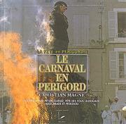 Cover of: Le Carnaval en Périgord by Christian Magne