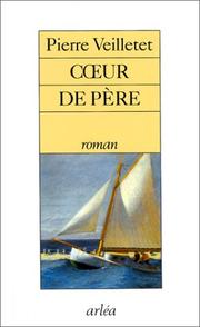 Cover of: Cœur de père: roman