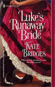 Cover of: Luke's runaway bride by Kate Bridges