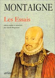 Les essais by Michel de Montaigne, Claude Pinganaud