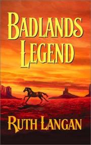 Cover of: Badlands Legend  (Badlands) by Ruth Langan