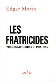 Cover of: Les fratricides by Edgar Morin