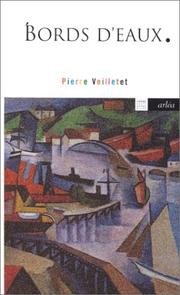 Cover of: Bords d'eaux by Pierre Veilletet