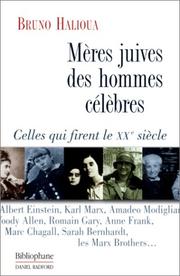 Cover of: Mères juives des hommes célèbres : Celles qui firent le XXe siècle