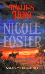 Cover of: Hallie's Hero by Nicole Foster